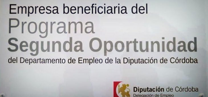 Somos beneficiarios del Programa Segunda Oportunidad de la Diputación de Córdoba